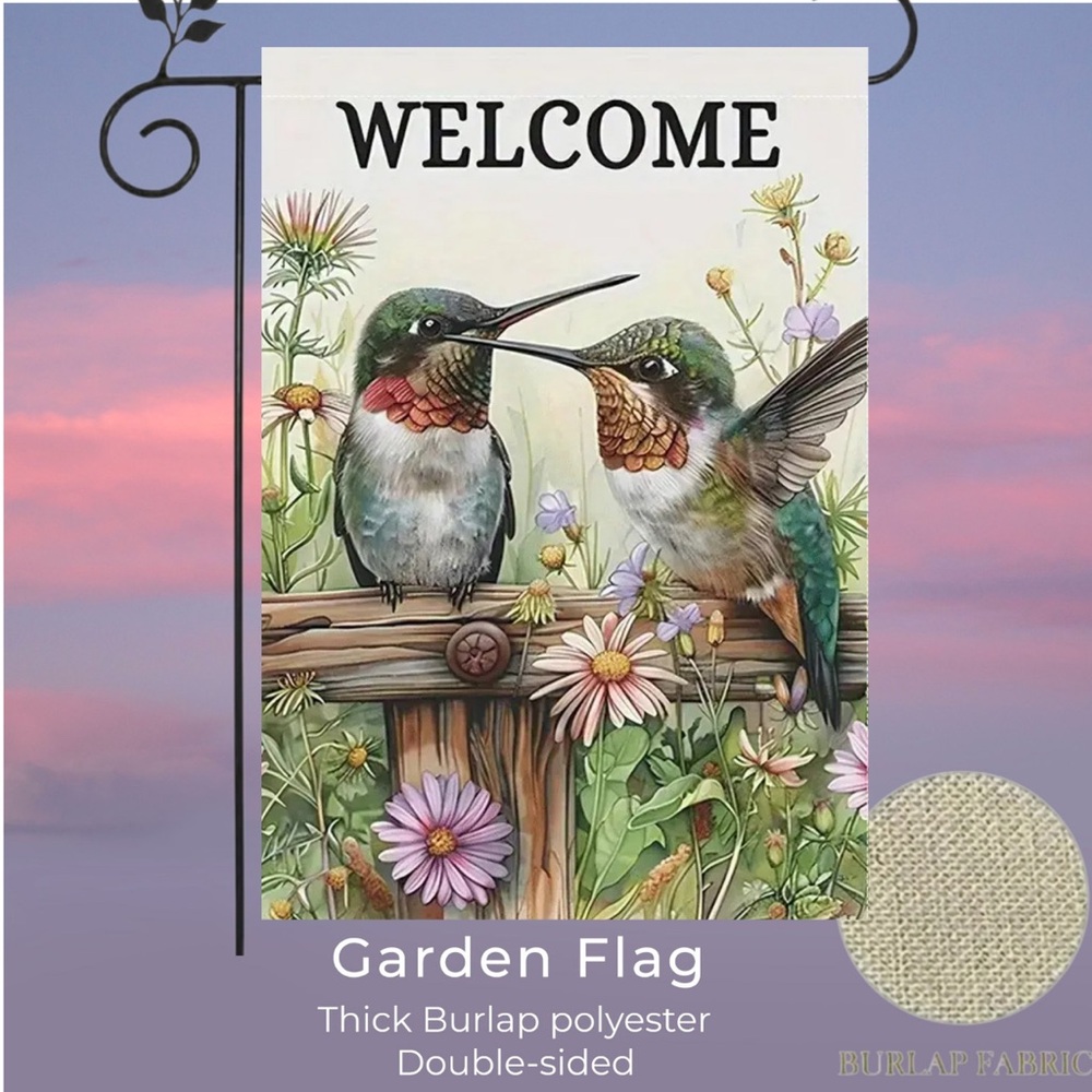 Garden flag, 12” x 18”, Welcome Hummingbirds, thick burlap polyester doublesided